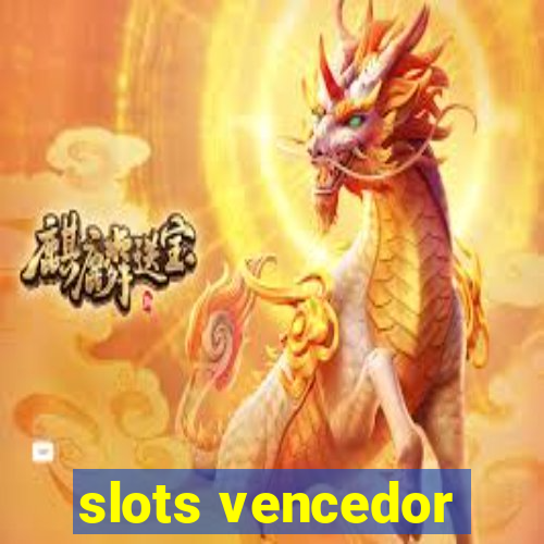 slots vencedor